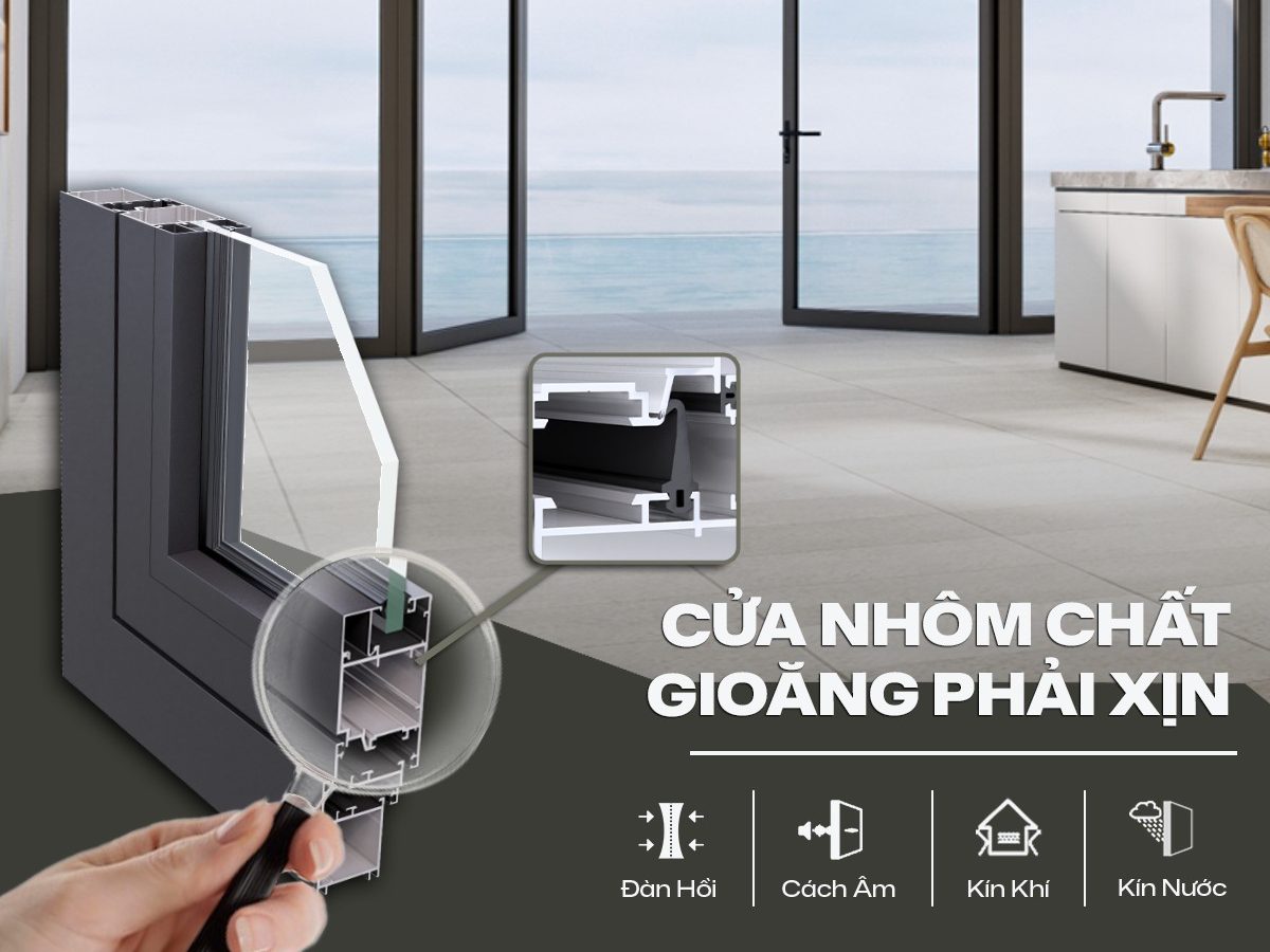 Gioăng cửa nhôm có quan trọng không? Cách phân loại và lựa chọn hiệu quả